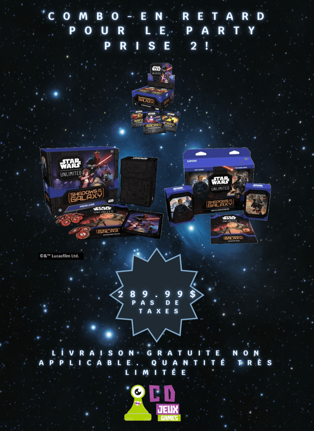 Star Wars Unlimited Shadows Of The Galaxy Late to the party combo - C.D. Jeux